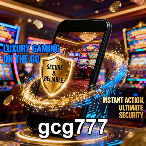 gcg777 apresenta slots em celular com segurança e luxo.